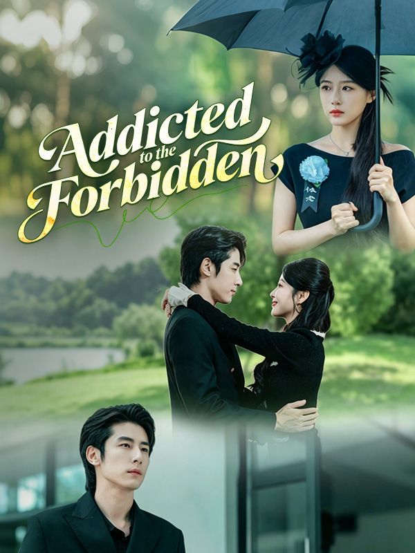 Addicted to the Forbidden（DUBBED）