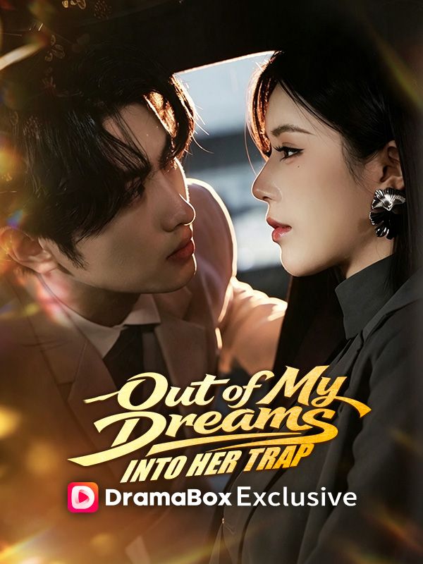 Out of My Dreams, Into Her Trap poster