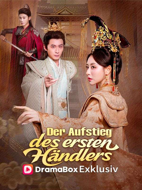 Der Aufstieg des ersten Händlers (Synchronisiert)