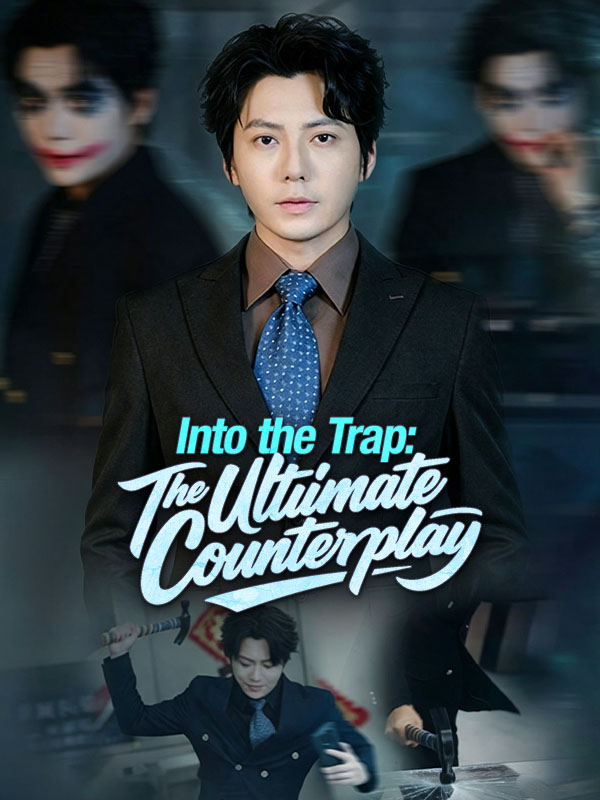 Into the Trap: The Ultimate Counterplay poster