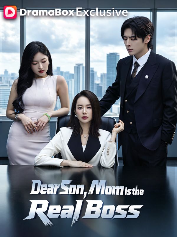 Dear Son, Mom is the Real Boss（DUBBED）