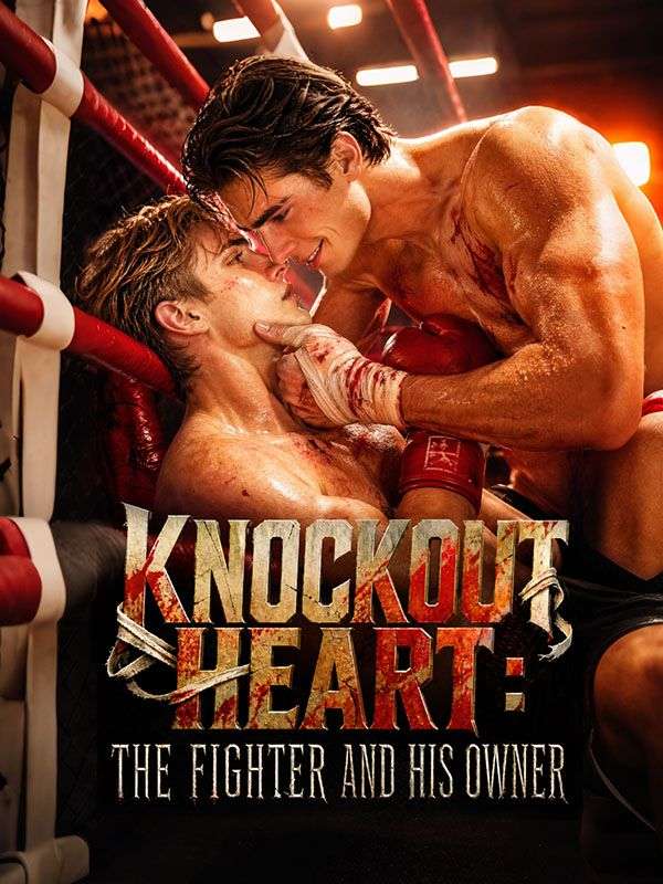 Knockout Heart: The Fighter and His Owner