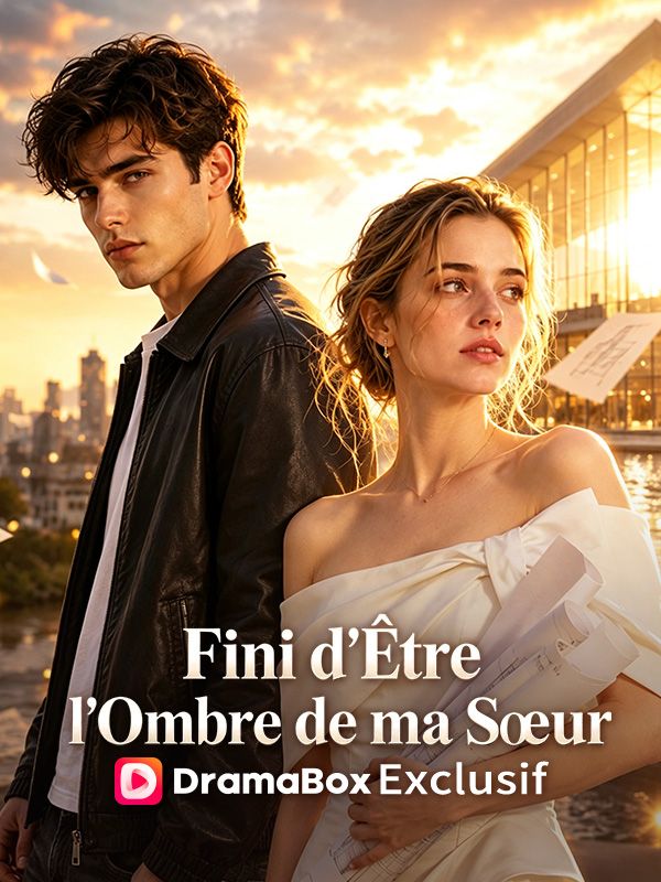 Fini d'Être l'Ombre de ma Sœur