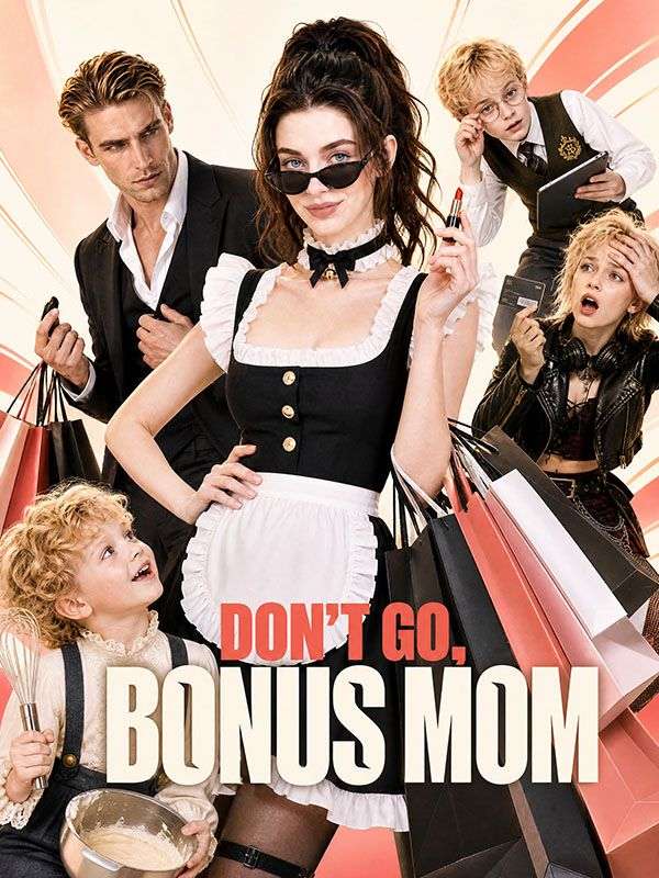 Don't Go, Bonus Mom