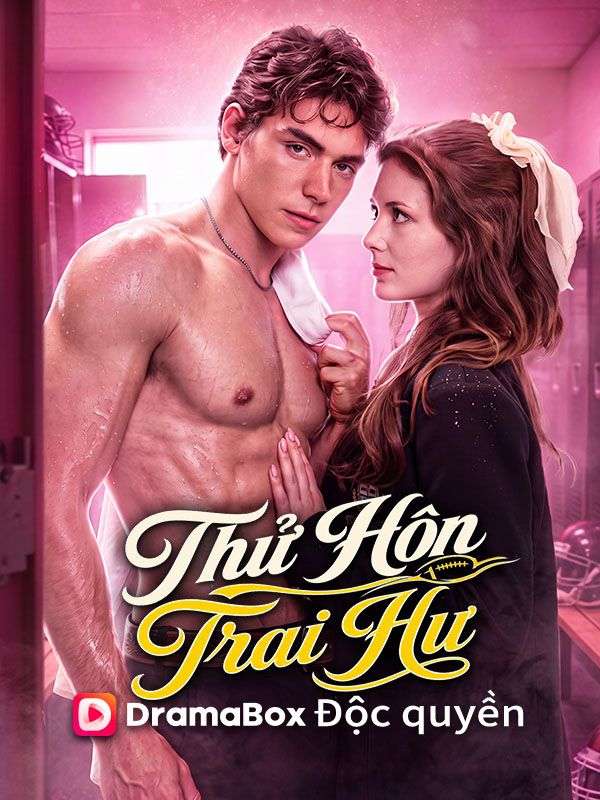 Thử Hôn Trai Hư