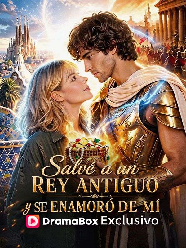 Salvé a un rey antiguo y se enamoró de mí 