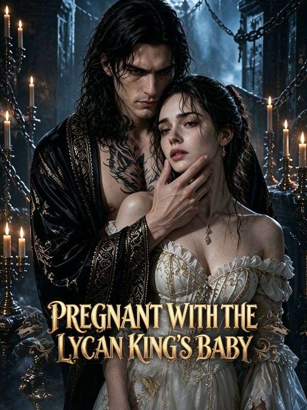 Pregnant with the Lycan King's Baby
