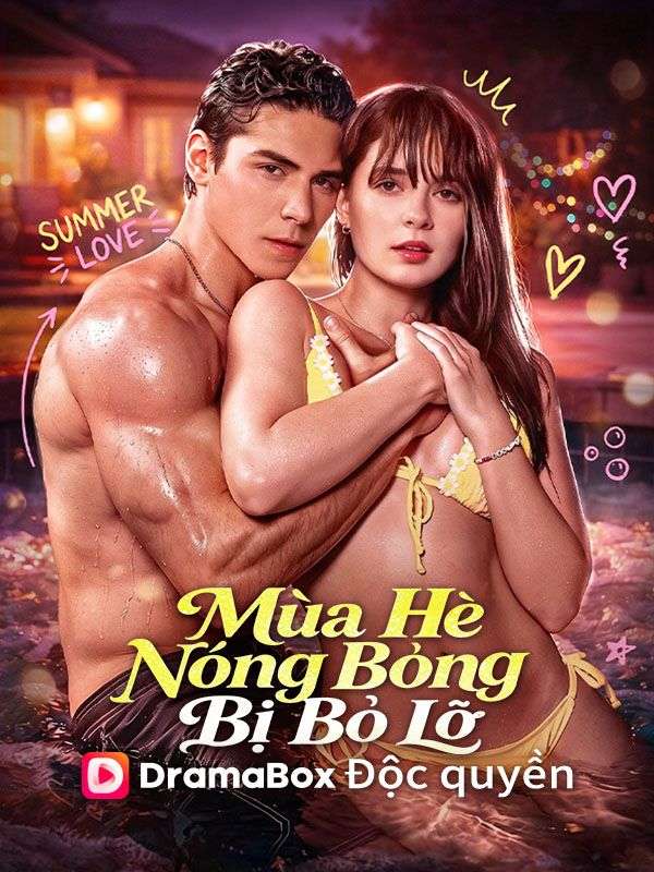 Mùa Hè Nóng Bỏng Bị Bỏ Lỡ