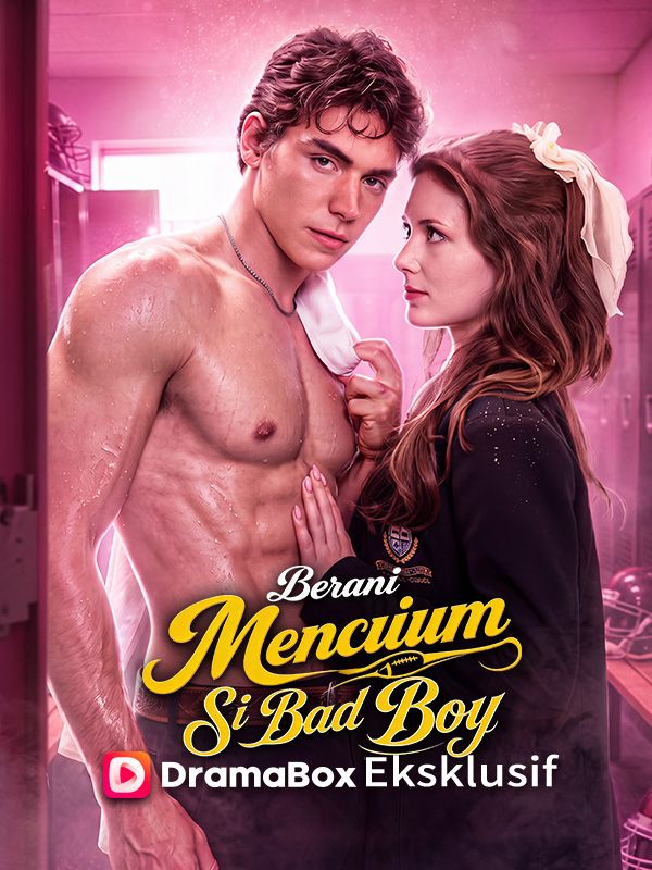 Berani Mencium Si Bad Boy (Sulih Suara)