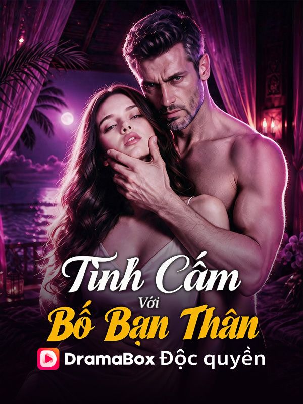 (Lồng tiếng)Tình Cấm Với Bố Bạn Thân