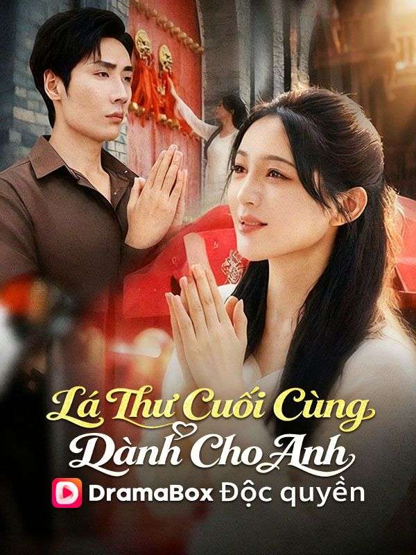 Lá Thư Cuối Cùng Dành Cho Anh