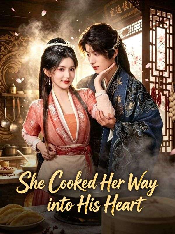 She Cooked Her Way into His Heart