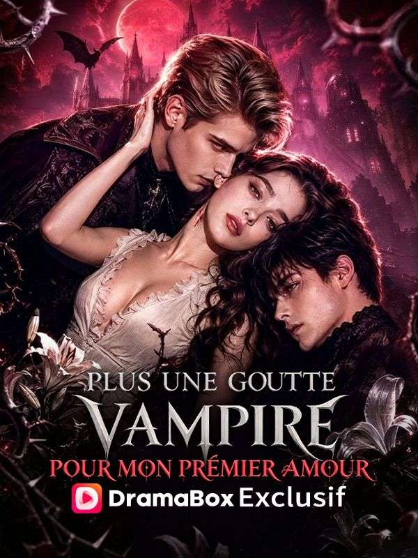 Plus une Goutte pour Mon Premier Amour (Doublé)