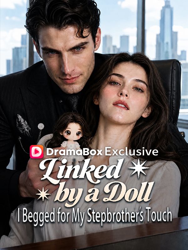 Linked by a Doll, I Begged for My Stepbrother's Touch
