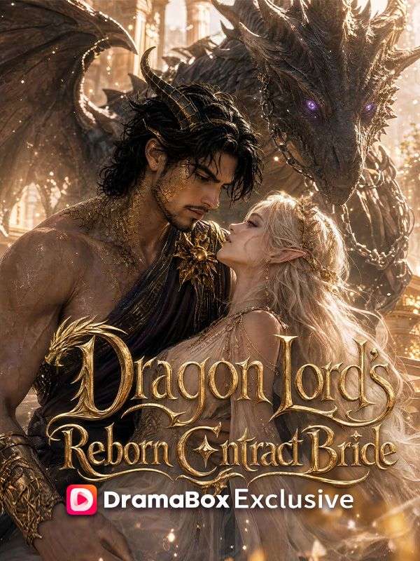 Dragon Lord's Reborn Contract Bride