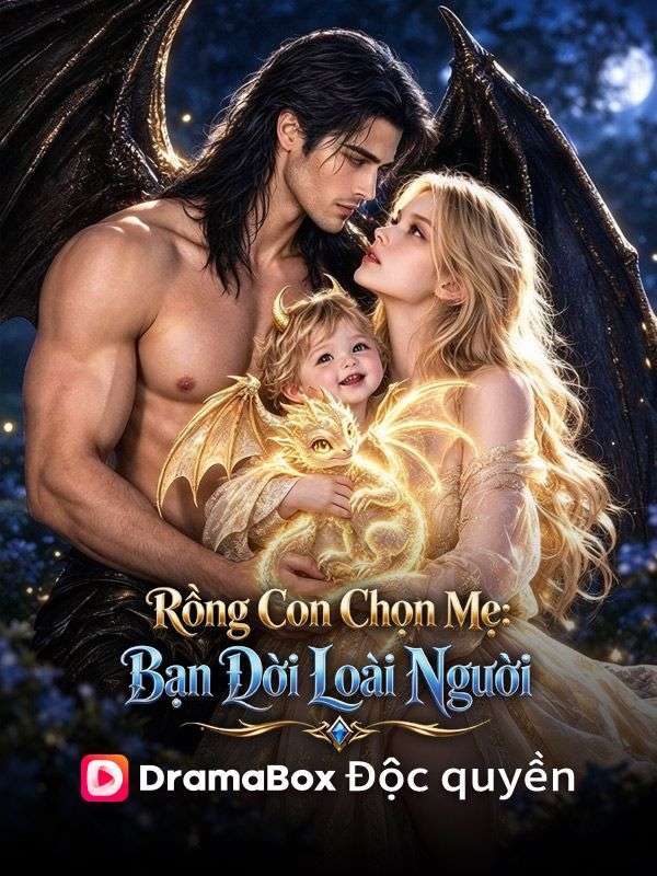 (Lồng tiếng)Rồng Con Chọn Mẹ: Bạn Đời Loài Người