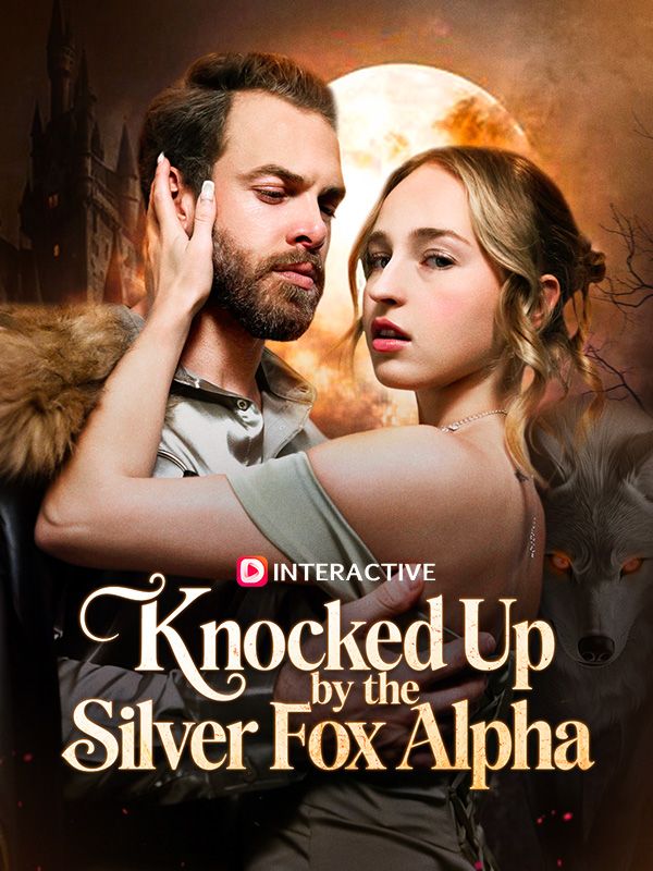 Knocked Up by the Silver Fox Alpha