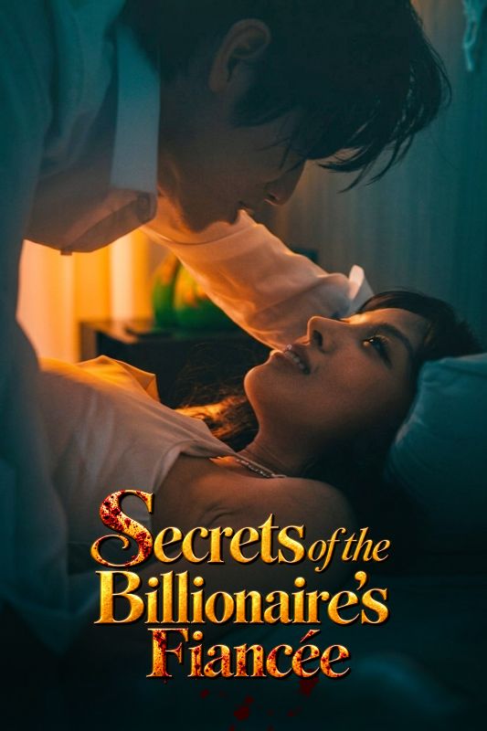 Secrets of the Billionaires Fiancee