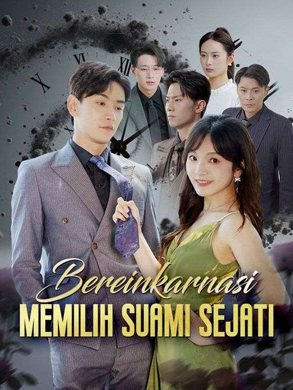 Bereinkarnasi Memilih Suami Sejati
