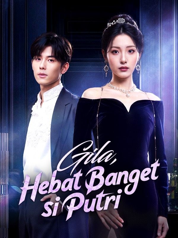 Gila, Hebat Banget si Putri (Sulih Suara)