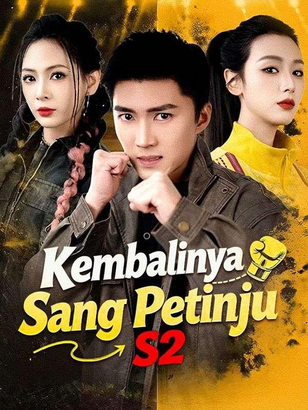 Kembalinya Sang Petinju S2