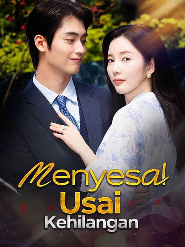 Menyesal Usai Kehilangan